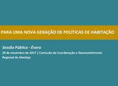 Secretária de Estado da Habitação apresenta "Para uma Nova Geração de Politicas de Habitação"