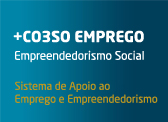 Candidaturas abertas no âmbito do +CO3SO Emprego - Empreendedorismo Social