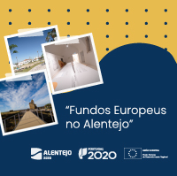 Campanha “Fundos Europeus no Alentejo”