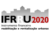 Abertas candidaturas para selecção dos instrumentos financeiros no âmbito do IFRRU 2020